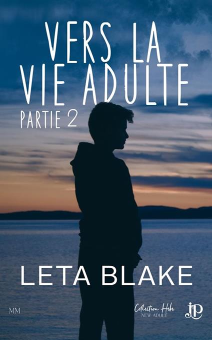 Vers la vie adulte #2