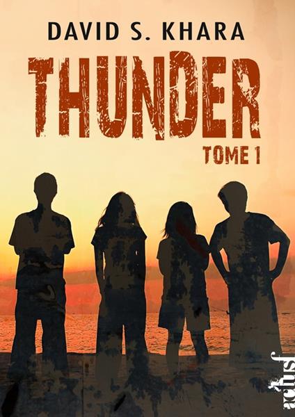 Thunder - Livre 1
