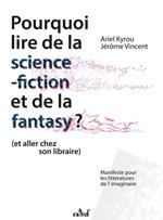 Pourquoi lire de la science-fiction et de la fantasy