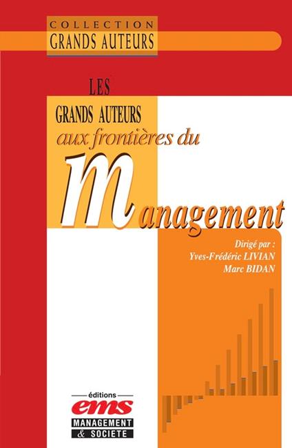 Les grands auteurs aux frontières du management