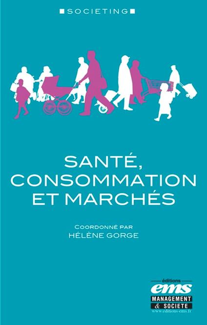 Santé, consommation et marchés