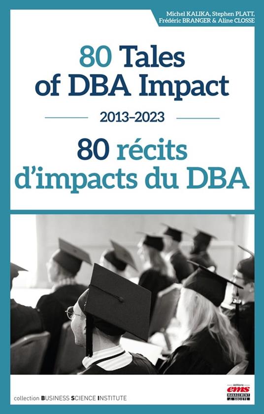 80 Tales of DBA Impact – 80 récits d'impacts du DBA