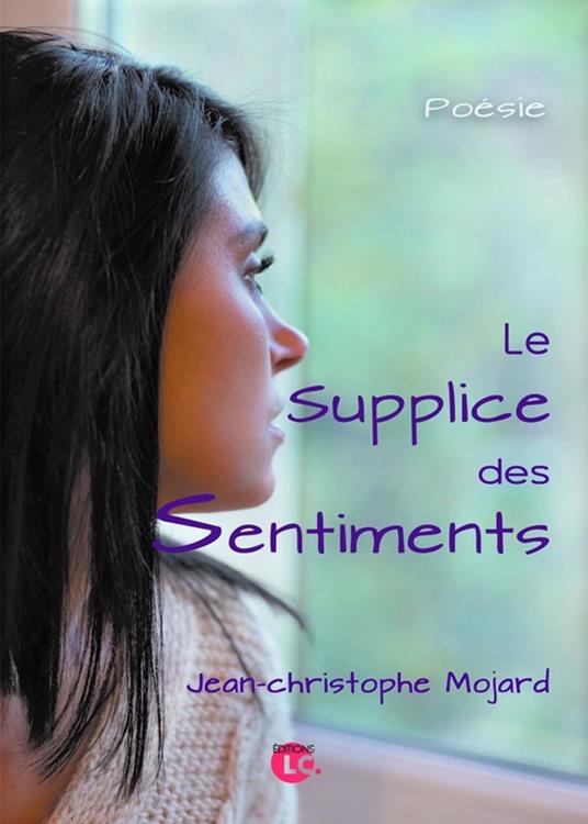 Le supplice des sentiments