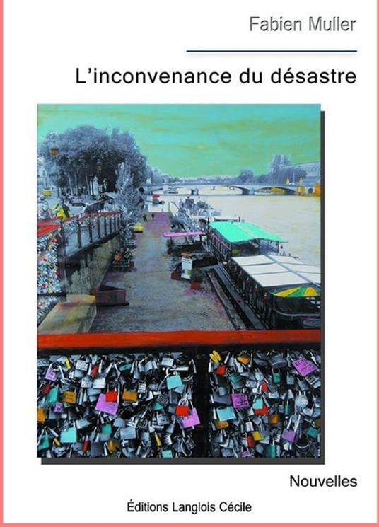 L'inconvenance du désastre