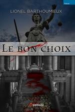 Le bon choix