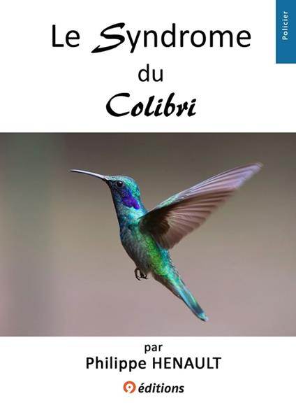 Le Syndrome du Colobri