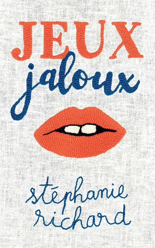 Jeux jaloux - Stéphanie Richard - ebook
