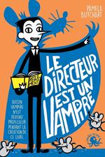 Le directeur est un vampire - Lecture roman jeunesse humour école- Dès 8 ans