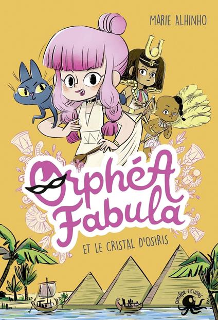 Orphea Fabula et le Cristal d'Osiris - Marie ALHINHO,Miss Paty - ebook