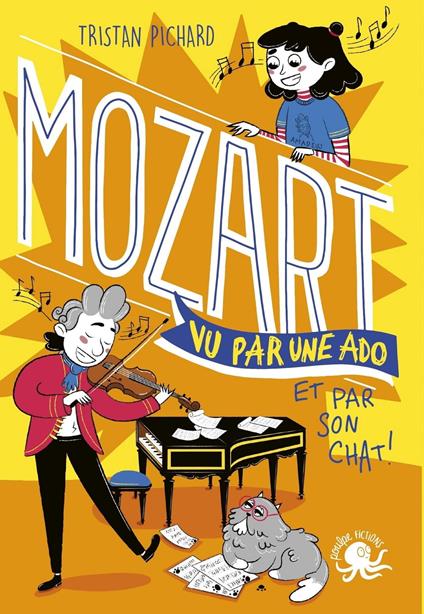 Mozart, vu par une ado et par son chat ! - Tristan Pichard,Julie STABOSZEVSKI - ebook