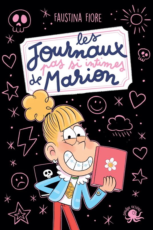 Les Journaux (pas si) intimes de Marion - Faustina Fiore,Sess - ebook