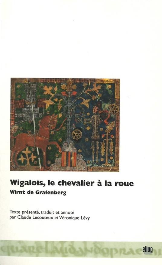 Wigalois, le chevalier à la roue