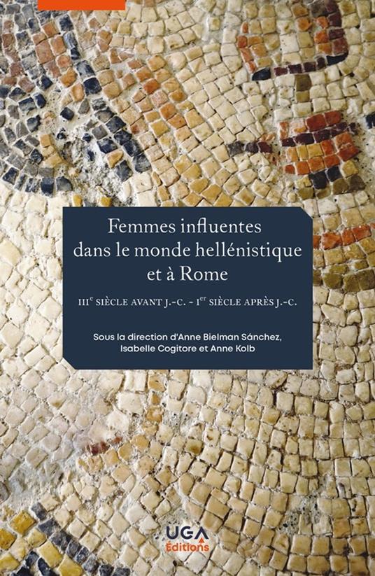 Femmes influentes dans le monde hellénistique et à Rome