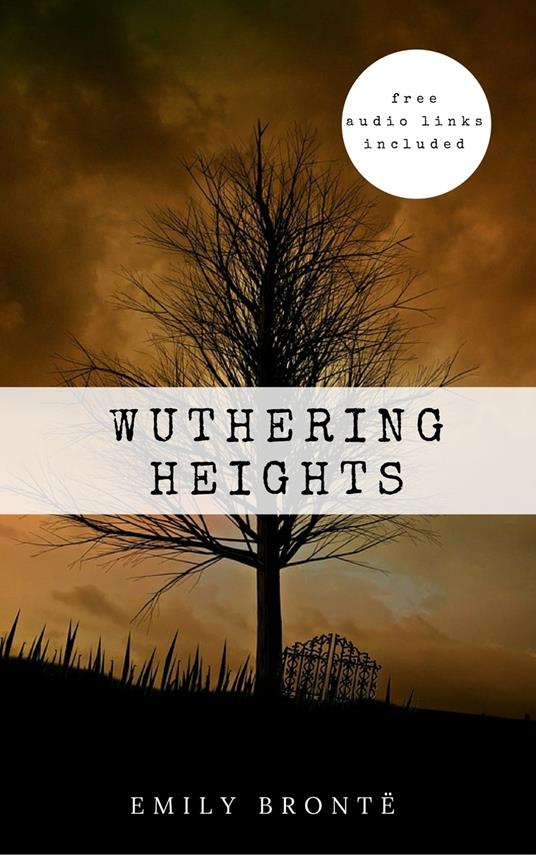 Emily Brontë: Wuthering Heights