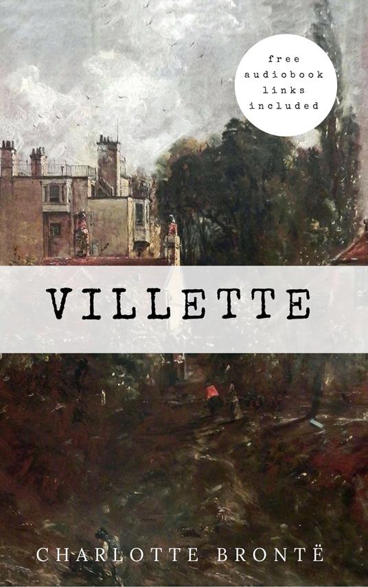 Charlotte Brontë: Villette