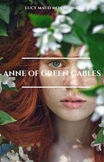 Anne of Green Gables: The Complete Collection