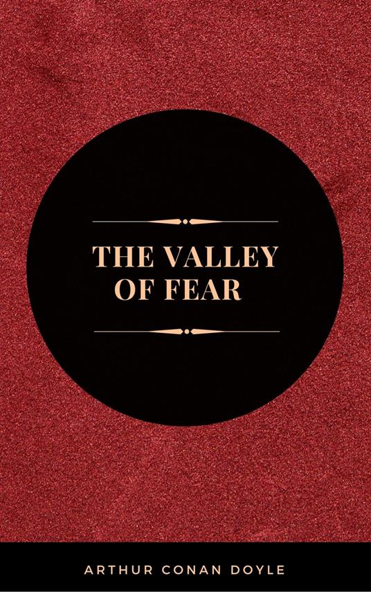 The Valley of Fear