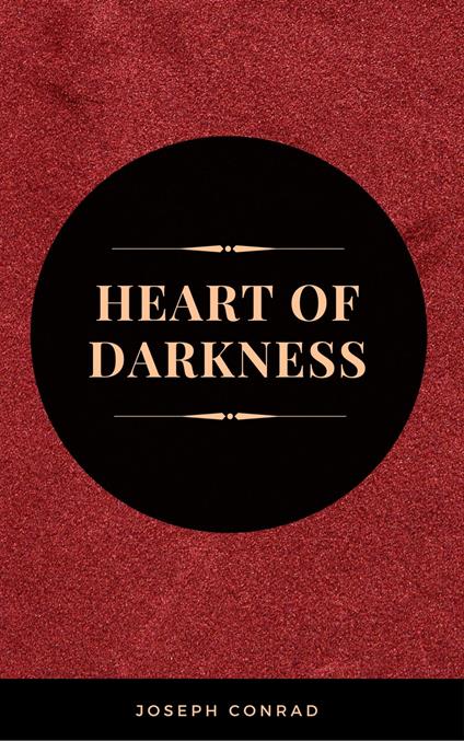 The Heart of Darkness