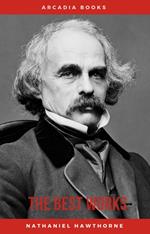 Nathaniel Hawthorne: The Best Works