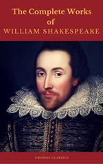 The Complete Works of William Shakespeare (Cronos Classics)