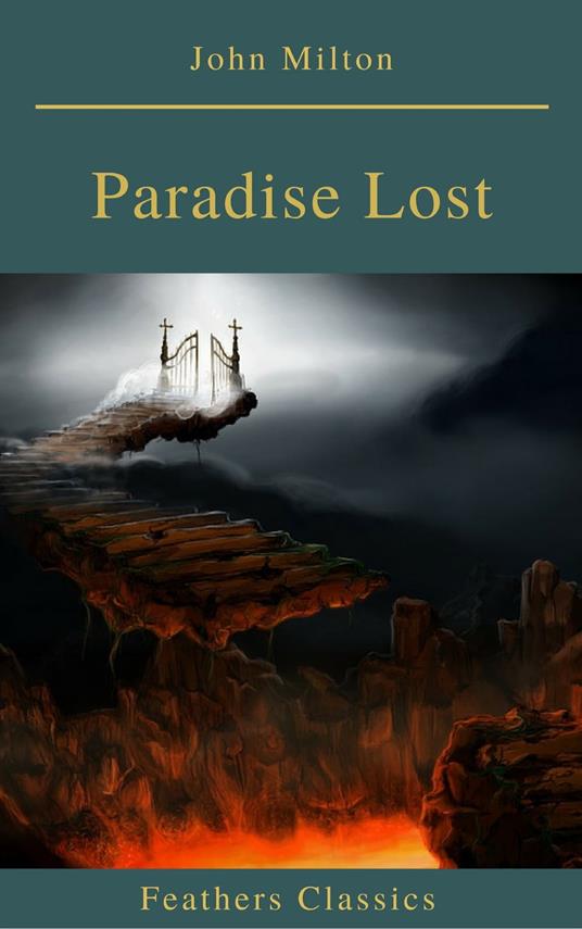 Paradise Lost (Feathers Classics) - John Milton,Feathers Classics - ebook
