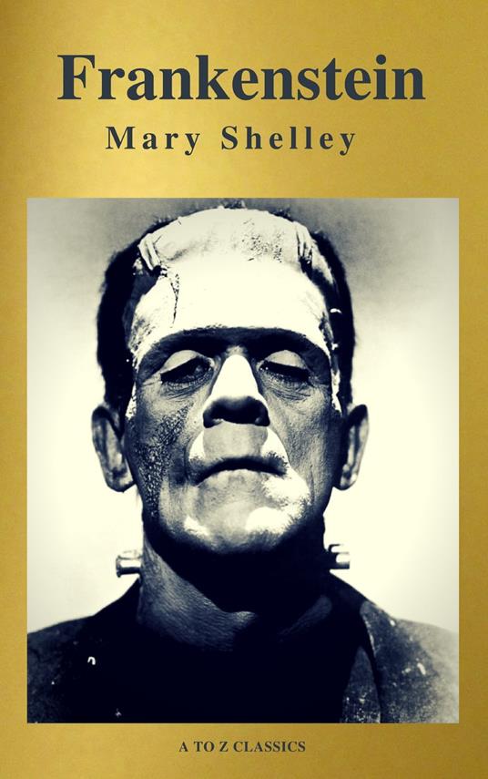 Frankenstein (A to Z Classics)