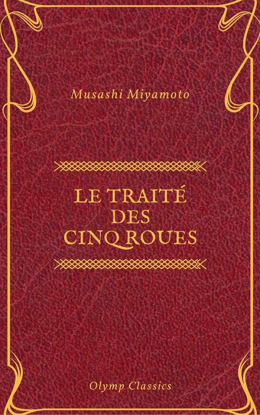 Le Traité des cinq roues by Musashi, Miyamoto