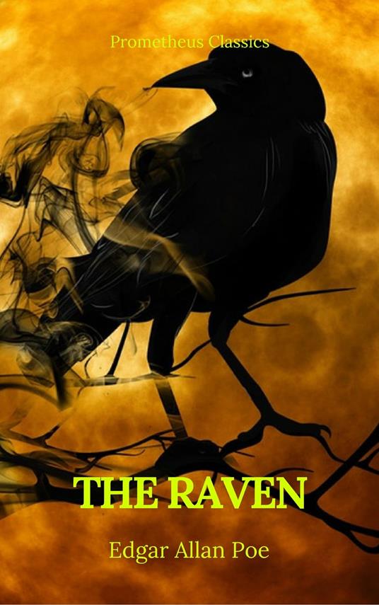 The Raven (Best Navigation, Active TOC) (Prometheus Classics)