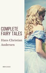 Complete Fairy Tales of Hans Christian Andersen