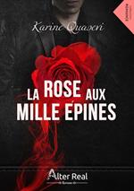 La rose aux mille épines