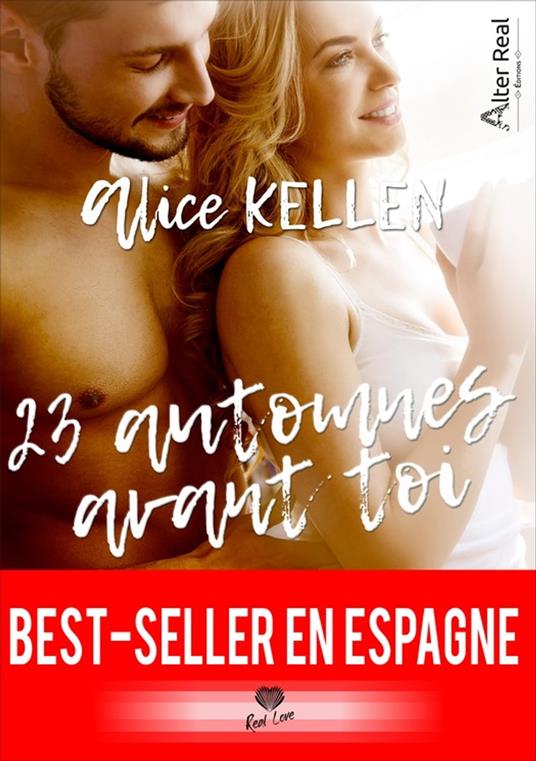 23 automnes avant toi - Alice Kellen,Céline Jeanne - ebook