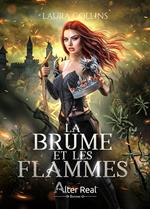 La brume et les flammes