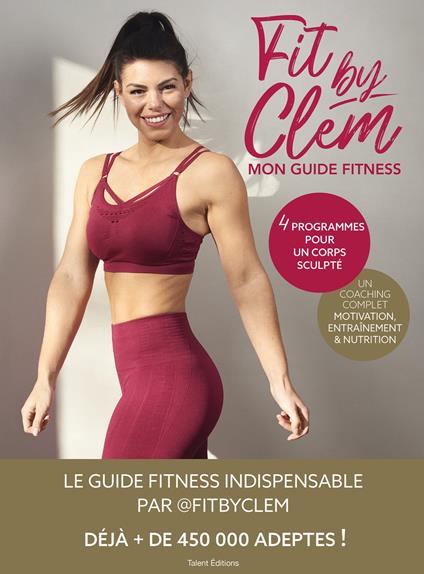 Fit by Clem, Mon guide fitness