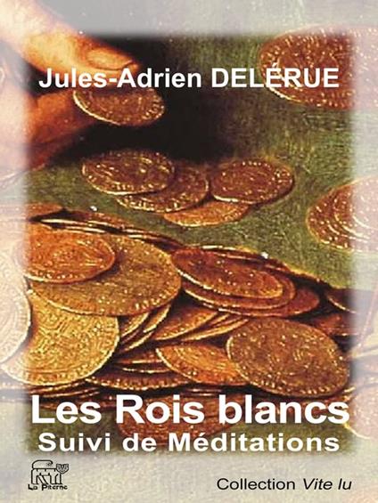 Les rois blancs