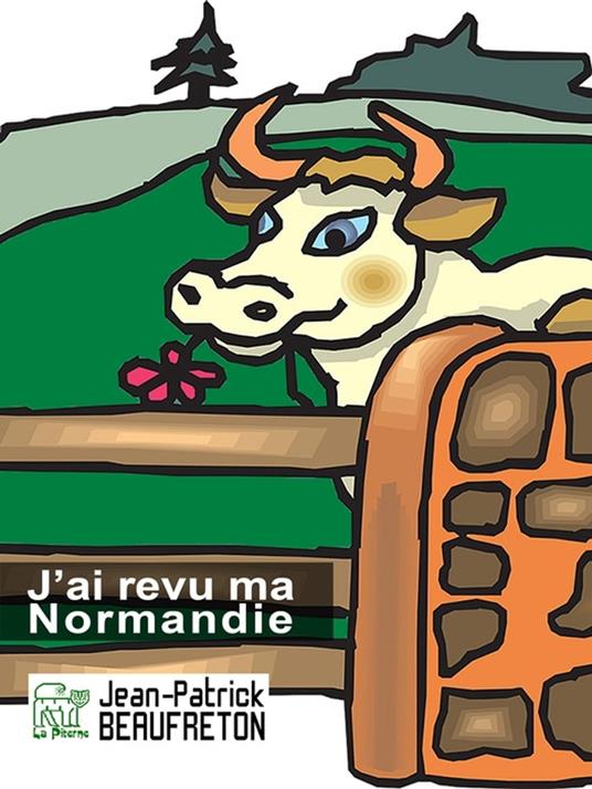 J'ai revu ma Normandie