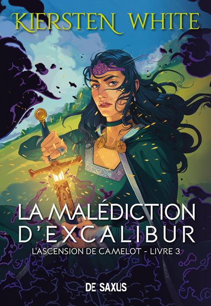 La malédiction d'Excalibur (ebook) - L'ascension de Camelot - Tome 03 - Kiersten White,Véronique Baloup - ebook