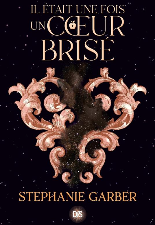 Il était une fois un coeur brisé (e-book) - Tome 01 - Stéphanie Garber,PATRICK IMBERT - ebook