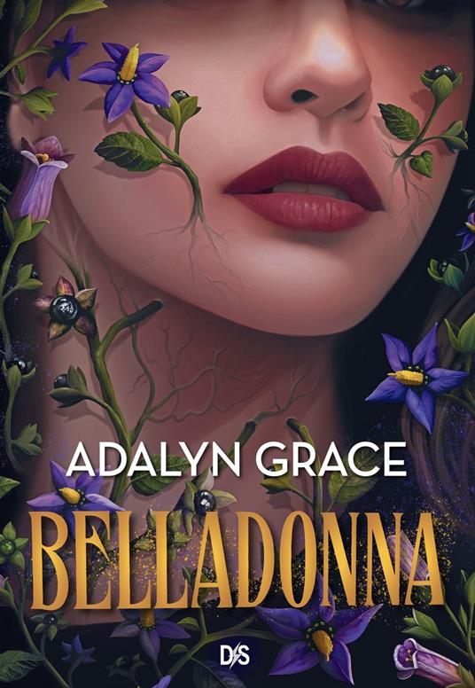 Belladonna (ebook) - Tome 01 - Adalyn Grace,Hélène Bury - ebook