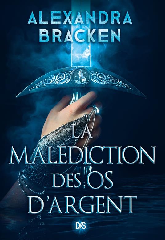 La Malédiction des os d'argent (e-book) - Tome 01 - Alexandra Bracken,Antoine MONVOISIN - ebook