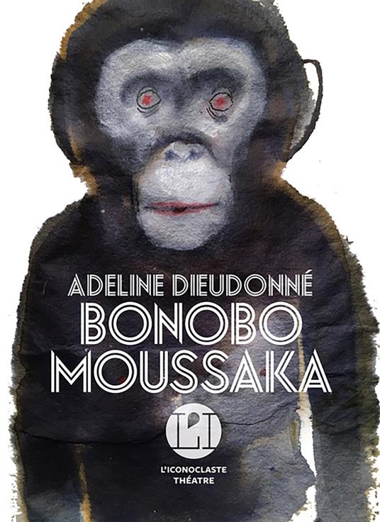 Bonobo Moussaka - Dieudonné, Adeline - Ebook in inglese - EPUB3 con Adobe  DRM | IBS