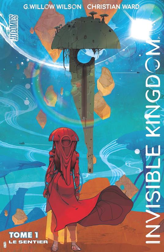 Invisible Kingdom, T1 : Le Sentier