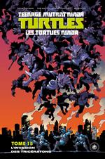 Les Tortues Ninja - TMNT, T15 : L'Invasion des Tricératons