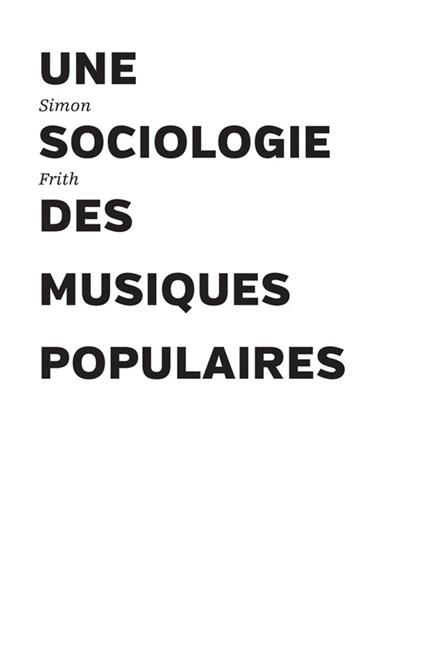 Une sociologie des musiques populaires