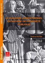 Le dualisme juridictionnel en matière de propriété publique