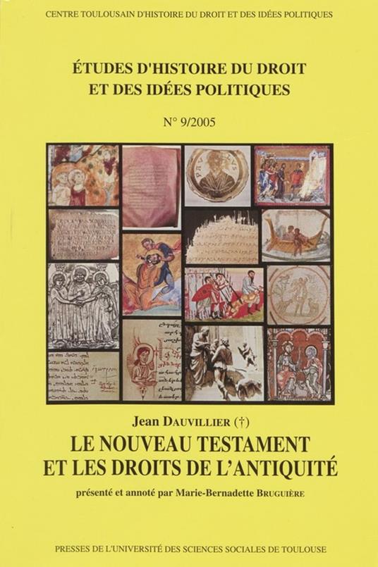 Le nouveau testament et les droits de l'Antiquité