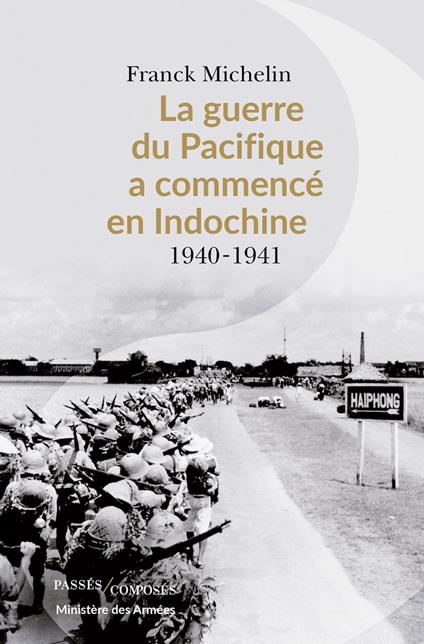 La Guerre du Pacifique a commencé en Indochine