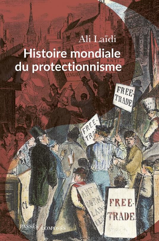 Histoire mondiale du protectionnisme