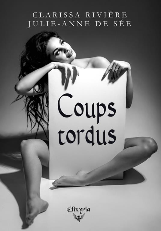 Coups tordus