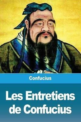 Les Entretiens de Confucius - Confucius - cover