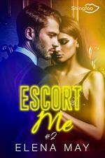 Escort Me Tome 2